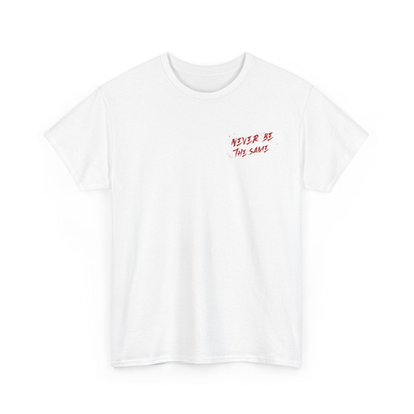 Never be the same T
