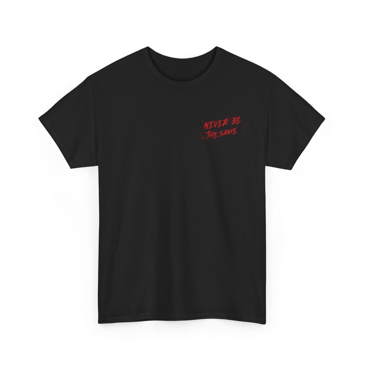 Never be the same T