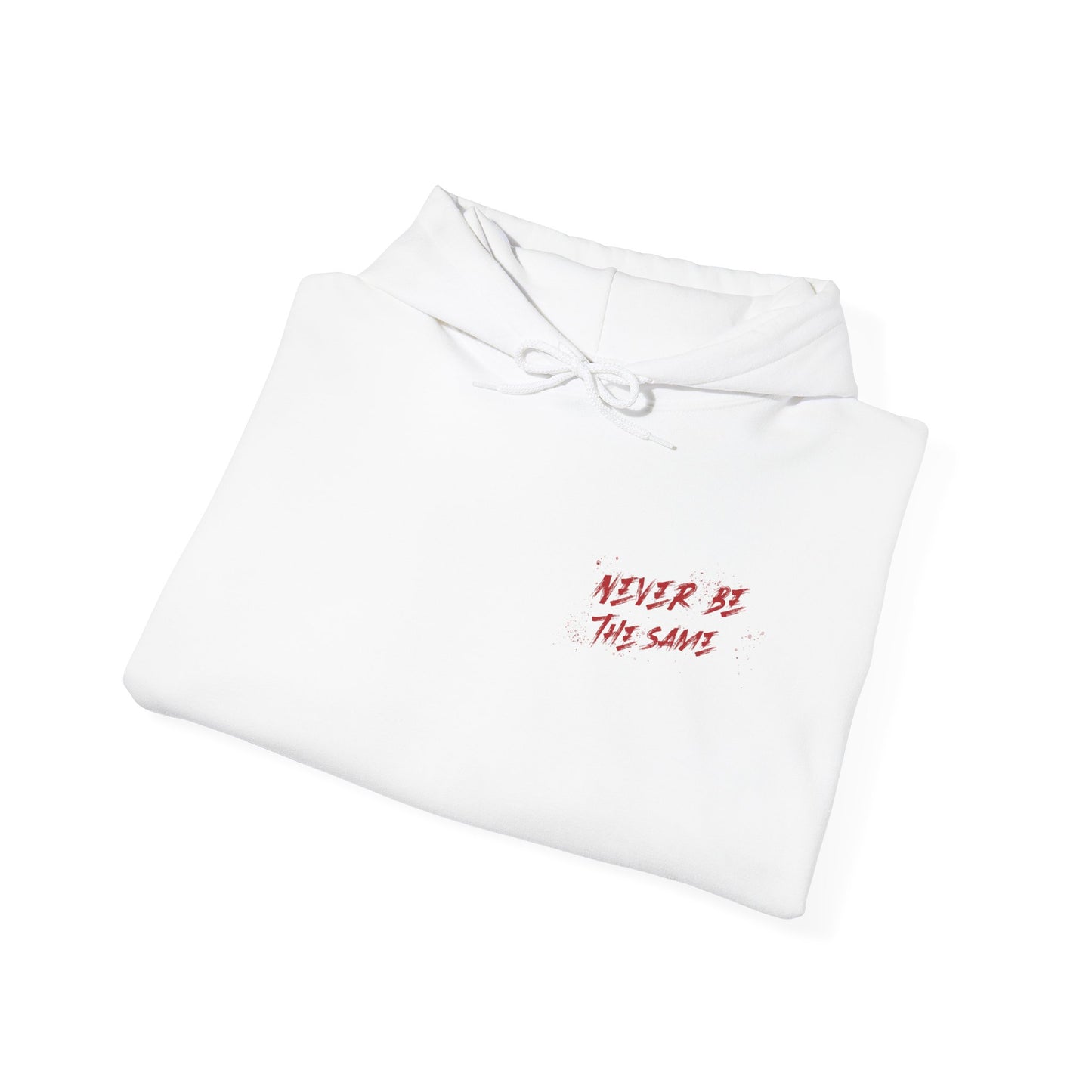 Never be the Same hoody